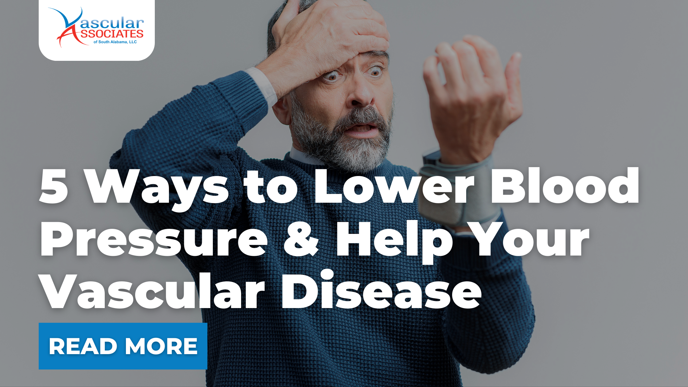 Vascular Blog - 5 Ways to Lower Blood Pressure and Help Your Vascular Disease.png
